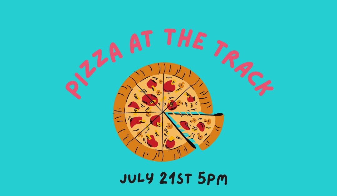 Pizza 21st July 5pm